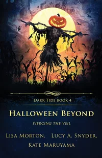 «Halloween Beyond: Piercing the Veil»