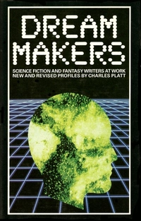 «Dream Makers: Science Fiction and Fantasy Writers at Work»