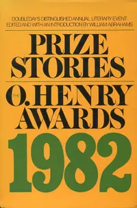 «Prize Stories 1982: The O. Henry Awards»
