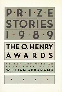 «Prize Stories 1989: The O. Henry Awards»