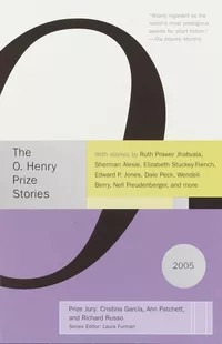 «The O. Henry Prize Stories 2005»