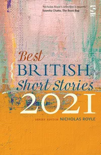 «Best British Short Stories 2021»