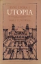 Evig lycka i Utopia : de inbillade lösningarnas bok