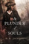 A Plunder of Souls