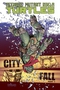 Teenage Mutant Ninja Turtles Vol. 6: City Fall, Part 1