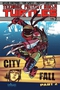 Teenage Mutant Ninja Turtles Vol. 7: City Fall, Part 2