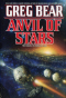 Anvil of Stars: The Sequel to Forge of God