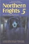 Northern Frights 5