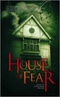 House of Fear: An Anthology of Haunted House Stories