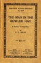 The Man in the Bowler Hat: A Terribly Exciting Affair