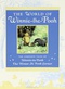 The World of Pooh: The Complete Winnie-the-Pooh and The House at Pooh Corner
