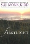 Firstlight: The Early Inspiration Writings