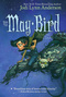 May Bird Among the Stars: Book Two