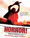 Horror!: The Definitive Companion to the Most Terrifying Movies Ever Made