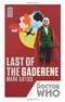 Doctor Who: Last of the Gaderene: 50th Anniversary Edition