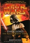 Dark Lord: The Rise of Darth Vader