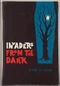 Invaders from the Dark