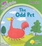 The Odd Pet (Oxford Reading Tree: Stage 2: Songbirds Phonics)