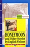 Honeymoon and Other Stories by English Writers