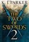 The Two of Swords: Episode 2