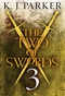 The Two of Swords: Episode 3