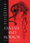 Fantasy and Horror: A Critical and Historical Guide to Literature, Illustration, Film, TV, Radio, and the Internet
