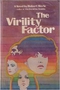 The Virility Factor