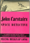 John Carstairs: Space Detective