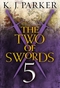 The Two of Swords: Episode 5