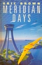 Meridian Days