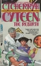 Cyteen: The Rebirth