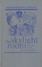 The Skylight room and other stories