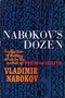 Nabokov's Dozen: A Collection of Thirteen Stories
