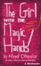 The Girl with the Magic Hands