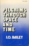 Pilgrims Through Space and Time: Trends and Patterns in Scientific and Utopian Fiction