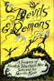 Devils & Demons: A Treasury of Fiendish Tales Old & New