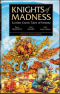 Knights of Madness: Further Comic Tales of Fantasy
