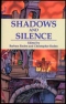 Shadows and Silence