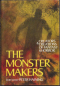 The Monster Makers: Creators & Creations of Fantasy & Horror