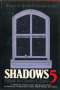 Shadows 5