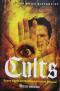 A Brief History of Cults: Bizarre Rituals and Murderous Practices Revealed