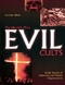 The World's Most Evil Cults: Inside Stories of Depraved and Violent Organizations