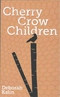 Cherry Crow Children