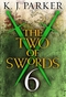 The Two of Swords: Episode 6