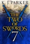 The Two of Swords: Episode 7