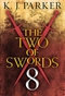 The Two of Swords: Episode 8