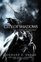 City of Shadows: The Complete Trilogy