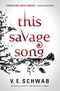 This Savage Song