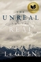 The Unreal and the Real: Selected Stories of Ursula K. Le Guin