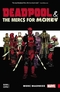 Deadpool & the Mercs For Money. Vol. 0: Merc Madness